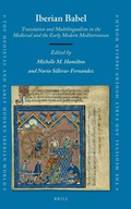 Cover: Iberian Babel: Translation and Multilingualism in the Medieval and the Early Modern Mediterranean - Brill