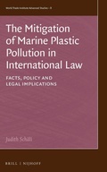Cover: The Mitigation of Marine Plastic Pollution in International Law - Martinus Nijhoff