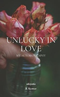 Enlarge image Cover: Unlucky in Love - Ukiyoto Publishing