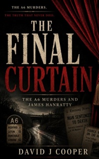 Enlarge image Cover: The Final Curtain - David J Cooper