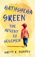 Abbildung von: Bathsheba Green the Advent of Solomon - Bathsheba Green