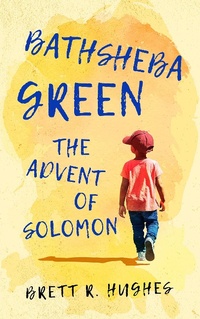 Abbildung von: Bathsheba Green the Advent of Solomon - Bathsheba Green