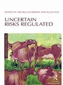 Cover: Uncertain Risks Regulated - Routledge Cavendish