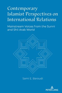 Abbildung von: Contemporary Islamist Perspectives on International Relations - Peter Lang Verlag