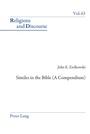 Cover: Similes in the Bible (A Compendium) - Peter Lang Verlag