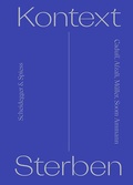 Cover: Kontext Sterben - Scheidegger & Spiess