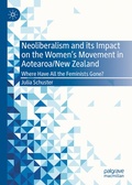 Cover: Neoliberalism and its Impact on the Women's Movement in Aotearoa/New Zealand - Palgrave Macmillan