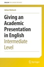 Cover: Giving an Academic Presentation in English - Springer