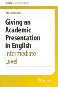 Enlarge image Cover: Giving an Academic Presentation in English - Springer