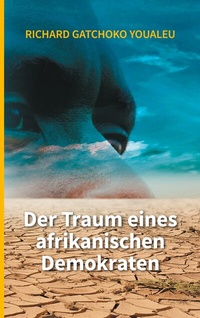 Abbildung von: Der Traum eines afrikanischen Demokraten - BoD - Books on Demand