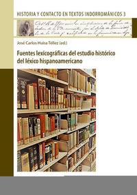 Abbildung von: Fuentes lexicográficas del estudio histórico del léxico hispanoamericano - Peter Lang Verlag