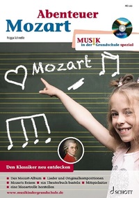 Abbildung von: Abenteuer Mozart - Schott Music
