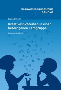 Abbildung von: Kreatives Schreiben in einer heterogenenen Lerngruppe - Schneider bei wbv