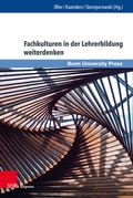 Cover: Fachkulturen in der Lehrerbildung weiterdenken - Brill Deutschland