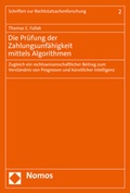 Cover: Die Pr&uuml;fung der Zahlungsunf&auml;higkeit mittels Algorithmen - Nomos