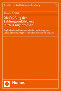 Abbildung von: Die Prüfung der Zahlungsunfähigkeit mittels Algorithmen - Nomos