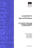 Cover: Anwaltschaft 4.0 - Lage und Entwicklung - Institut f&uuml;r Freie Berufe an der Friedrich-Alexander-Universit&auml;t Erlangen-N&uuml;rnberg e. V.