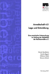 Enlarge image Cover: Anwaltschaft 4.0 - Lage und Entwicklung - Institut für Freie Berufe an der Friedrich-Alexander-Universität Erlangen-Nürnberg e. V.