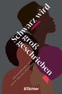 Cover: Schwarz wird großgeschrieben - &Töchter
