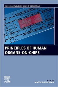 Enlarge image Cover: Principles of Human Organs-on-Chips - Woodhead Publishing