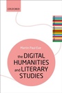 Cover: The Digital Humanities and Literary Studies - OUP eBook