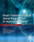 Cover: Post-transcriptional Gene Regulation in Human Disease: Volume 32 - Academic Press