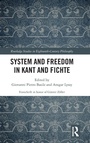 Cover: System and Freedom in Kant and Fichte - Routledge