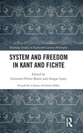 Cover: System and Freedom in Kant and Fichte - Routledge