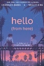 Cover: Hello (From Here) - Dial Books for Young Readers,US
