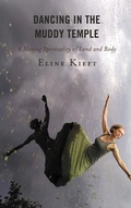 Cover: Dancing in the Muddy Temple - Lexington Books