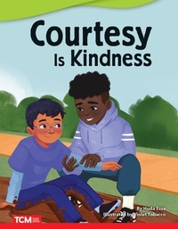 Enlarge image Cover: Courtesy Is Kindness - Teacher Created Materials, Inc