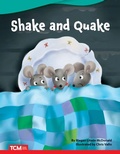 Cover: Shake and Quake - Teacher Created Materials, Inc