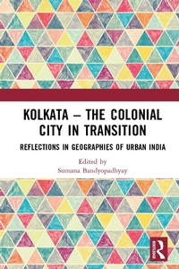 Abbildung von: Kolkata - The Colonial City in Transition - Routledge India