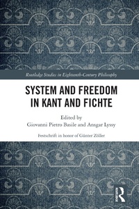 Enlarge image Cover: System and Freedom in Kant and Fichte - Routledge