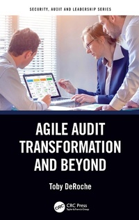 Abbildung von: Agile Audit Transformation and Beyond - CRC Press