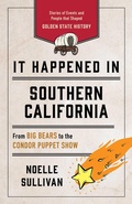 Cover: It Happened in Southern California - Globe Pequot Press
