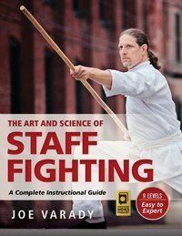 Abbildung von: The Art and Science of Staff Fighting - YMAA Publication Center