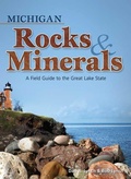 Cover: Michigan Rocks & Minerals - Adventure Publications