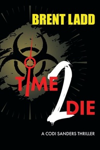 Enlarge image Cover: Time 2 Die - Morgan James Publishing llc
