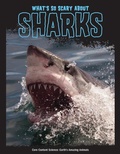 Cover: What's So Scary about Sharks? - Red Chair Press