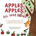 Cover: Apples, Apples, All Year Round! - Apples and Honey Press