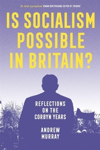 Enlarge image Cover: Is Socialism Possible in Britain? - Verso Books
