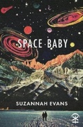 Cover: Space Baby - Nine Arches Press