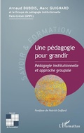 Cover: Une p&eacute;dagogie pour grandir - Savoir et formation