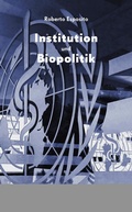 Cover: Institution und Biopolitik - Diaphanes
