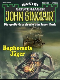 Abbildung von: John Sinclair 2269 - Bastei Lübbe