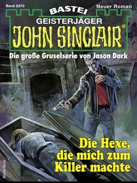 Abbildung von: John Sinclair 2270 - Bastei Lübbe