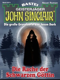 Abbildung von: John Sinclair 2271 - Bastei Lübbe