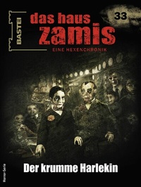 Abbildung von: Das Haus Zamis 33 - Bastei Lübbe