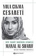 Cover: Yola Cikma Cesareti - Bir Suudi Kadinin Uyanisi - Epsilon Yayinevi
